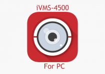 iVMS-4500 for PC (Windows 10, 8, 7 / Mac) Download Free