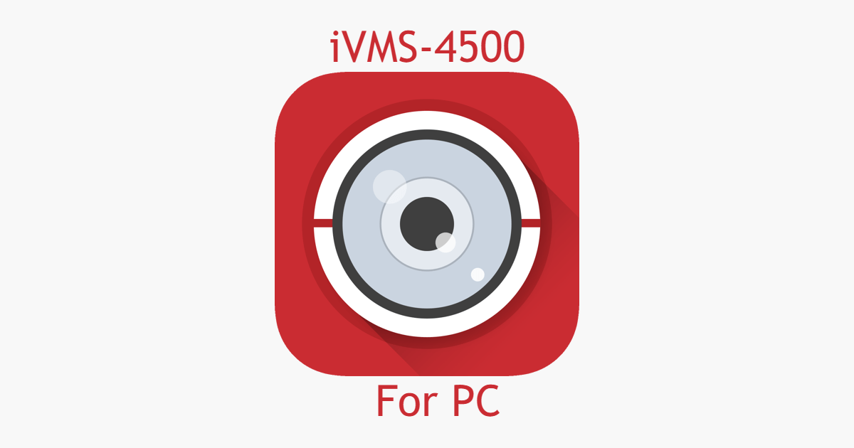 hikvision ivms 4500 download for pc