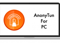 AnonyTun for PC – Windows 7, 8, 10 and Mac Free Download