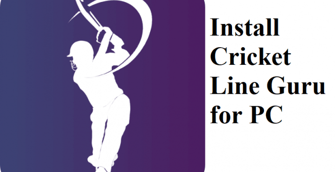 Cricket Line Guru: Fast Live Line for PC – Windows / Mac Free Download
