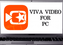 VivaVideo for PC – Windows 10, 8, 7 and Mac Free Download