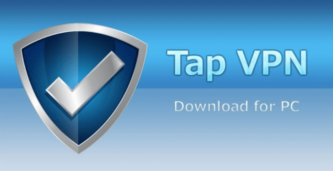 TapVPN for PC Download – Windows 7, 8, 10 & Mac Free