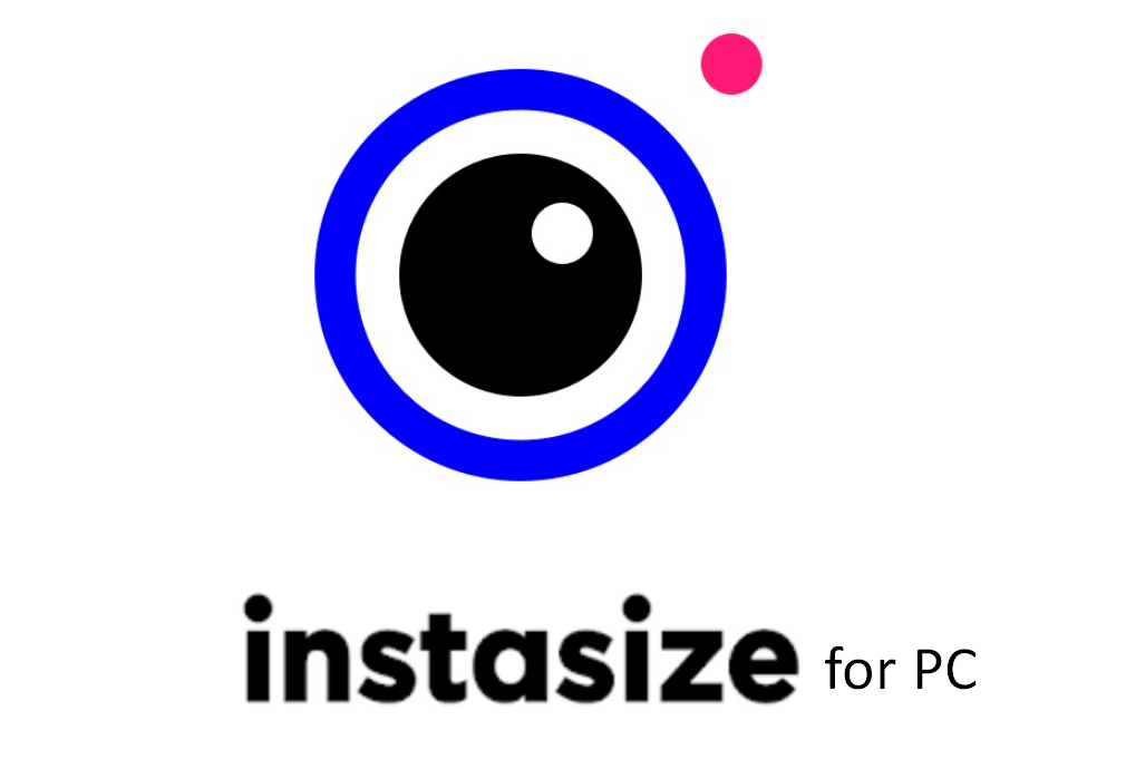 InstaSize Editor for PC