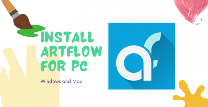 ArtFlow for PC – Windows 10, 8, 7, and Mac (Free Download)