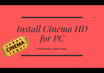 Cinema HD for PC – Windows 7, 8, 10, and Mac Free Download