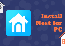 Nest for PC – Windows 10, 8, 7, and Mac (Download Free)