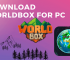 WorldBox for PC – Free Download Windows 7/8/10/11 and Mac