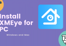 XMEye for PC – Windows 10, 8, 7, and Mac Free Download