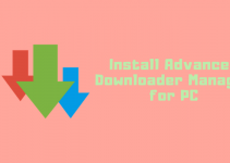 Advanced Download Manager for PC: Windows 10, 8.1, 7 & Mac