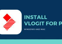 Vlogit for PC: Windows 10, 8.1, 7 & Mac Free Download