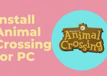 Animal Crossing for PC – Windows 10, 8, 7, and Mac Free Download