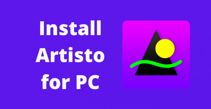 Artisto for PC: Windows 11, 10, 8.1, 7 & Mac Download Free