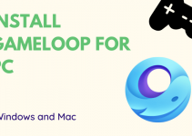 GameLoop for PC – Windows 10, 8, 7, and Mac Download Free