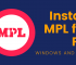 MPL for PC – Windows 11, 10, 8, 7, and Mac Free Download