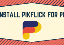 PikFlick for PC – Windows 11, 10, 8, 7, and Mac Download Free