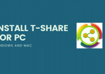 T Share for PC: Windows 11, 10, 8.1, 7, and Mac Download Free