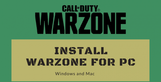 Warzone for PC – Windows 10, 8, 7 / Mac Free Download