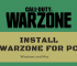 Warzone for PC – Windows 11, 10, 8, 7 / Mac Free Download