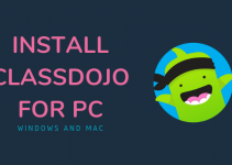 ClassDojo for PC – Windows 10, 7, 8, and Mac Free Download