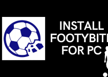FootyBite for PC: Windows 10, 8, 7, and Mac Free Download