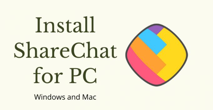 ShareChat for PC – Windows 10, 8, 7, and Mac Free Download