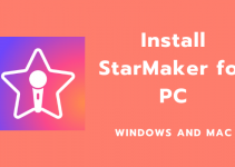 StarMaker for PC – Windows 10, 8, 7, and Mac Free Download