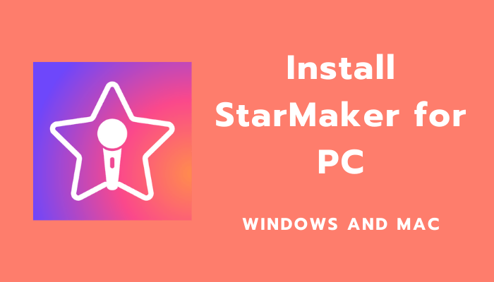 starmaker app for pc free