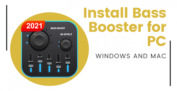 Bass Booster for PC (Windows 10, 8, 7, Mac) Free Download