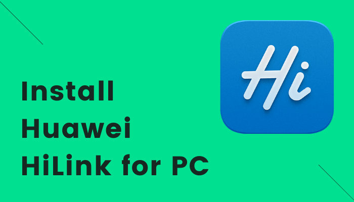 Huawei HiLink downloading
