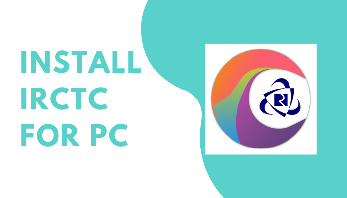 IRCTC for PC