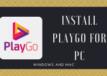PlayGo for PC – Windows 7, 8, 10, and Mac Download Free