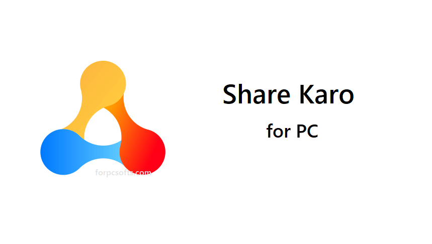 Share karo PC App
