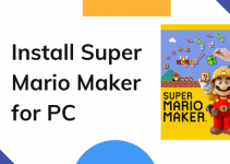 Super Mario Maker for PC – Windows 10, 8, 7 / Mac Free Download