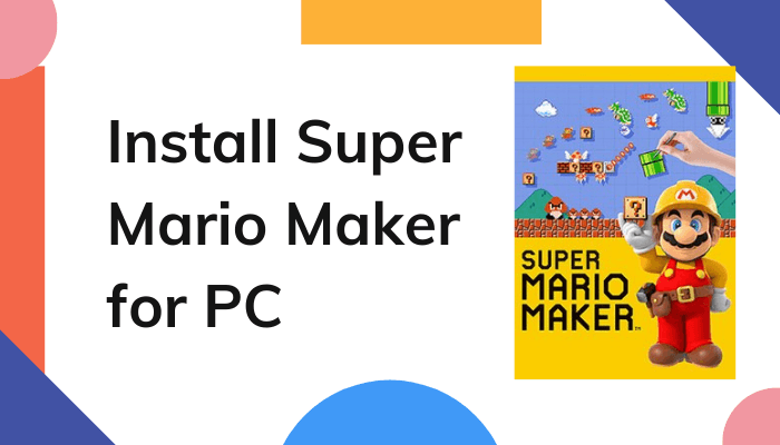 Super Mario Maker for PC