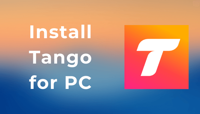 Tango for PC