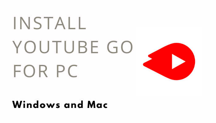 youtube go download for pc windows 7