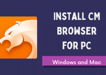 CM Browser for PC (Windows 10, 8, 7 and Mac) Free Download