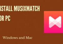 Musixmatch for PC – Windows 10, 8, 7, and Mac Free Download