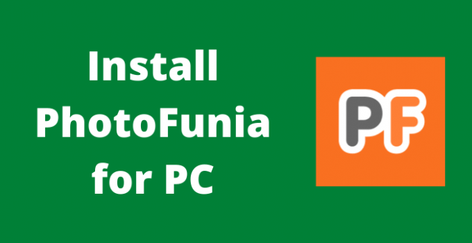 PhotoFunia for PC – Windows 10, 8, 7, and Mac Download Free