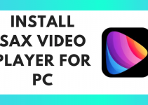 SAX Video Player for PC – Windows (10, 8, 7) and Mac Free Download