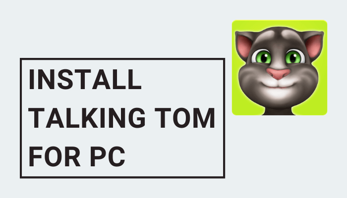 Talking Tom for PC