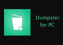 Dumpster for PC – Windows 10, 8, 7, and Mac Free Download