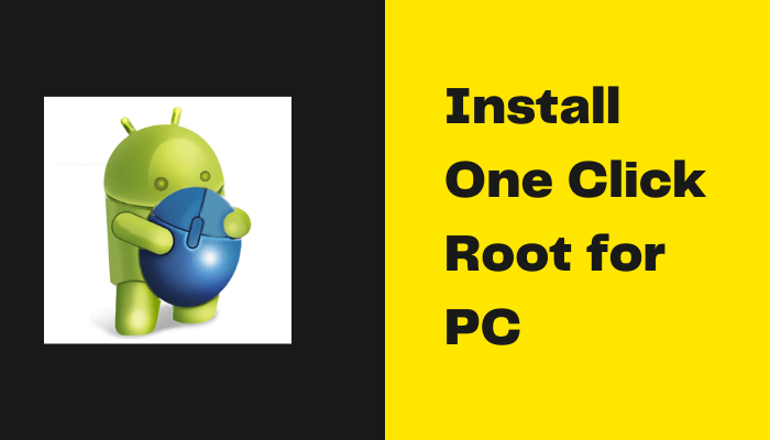 One Click Root for PC