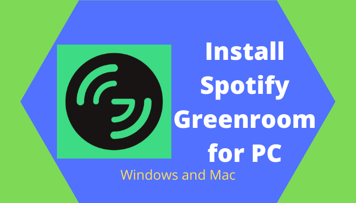 Spotify Greenroom for PC