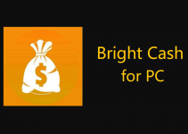Bright Cash for PC – Windows 10, 8, 7, and Mac Free Download
