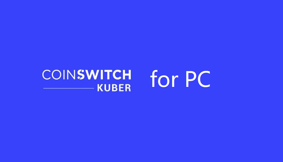 CoinSwitch for PC