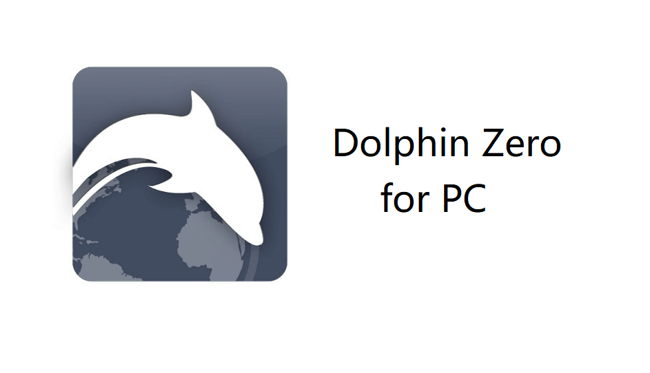 Dolphin zero browser for pc