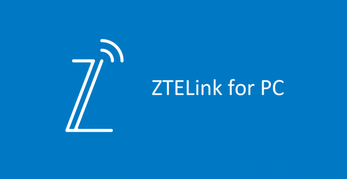 ZTELink for PC – Windows 10, 8, 7, and Mac Free Download
