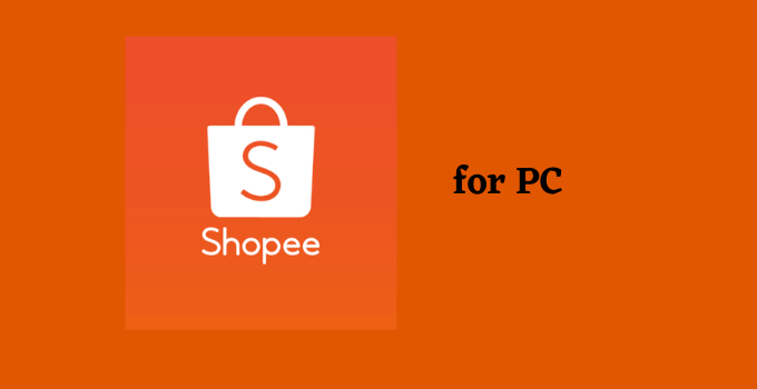 Shoppe for PC (Windows 11, 10, 8, 7, and Mac) Free Download