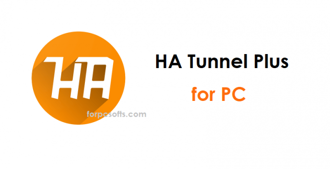 HA Tunnel Plus for PC – Windows 10, 8, 7, Mac Free Download